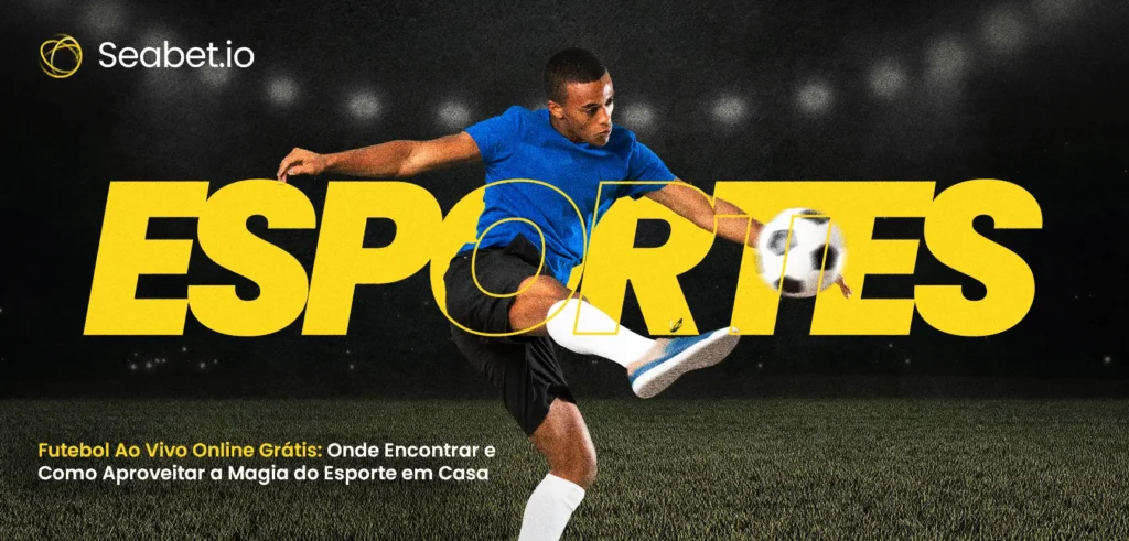 futebol ao vivo online grátis esporte