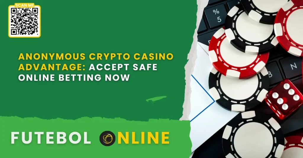 Anonymous Crypto Casino Advantage
